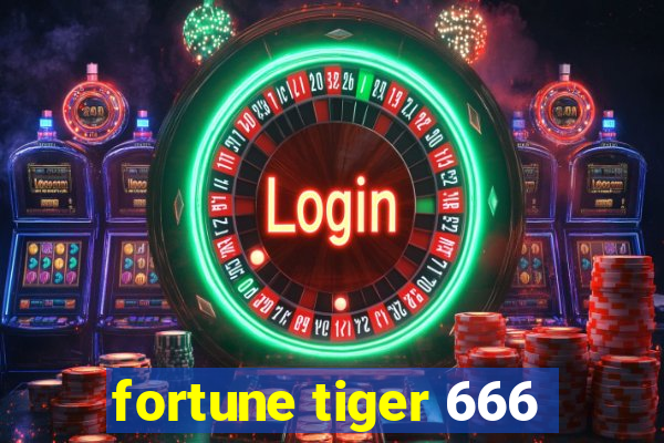 fortune tiger 666